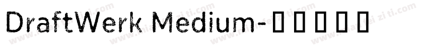 DraftWerk Medium字体转换